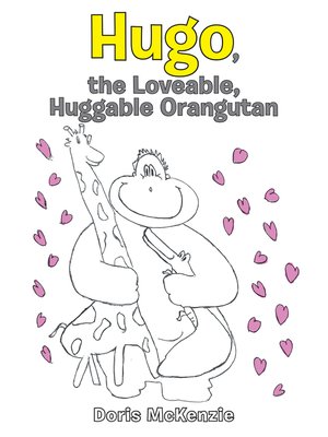 cover image of Hugo, the Loveable, Huggable Orangutan